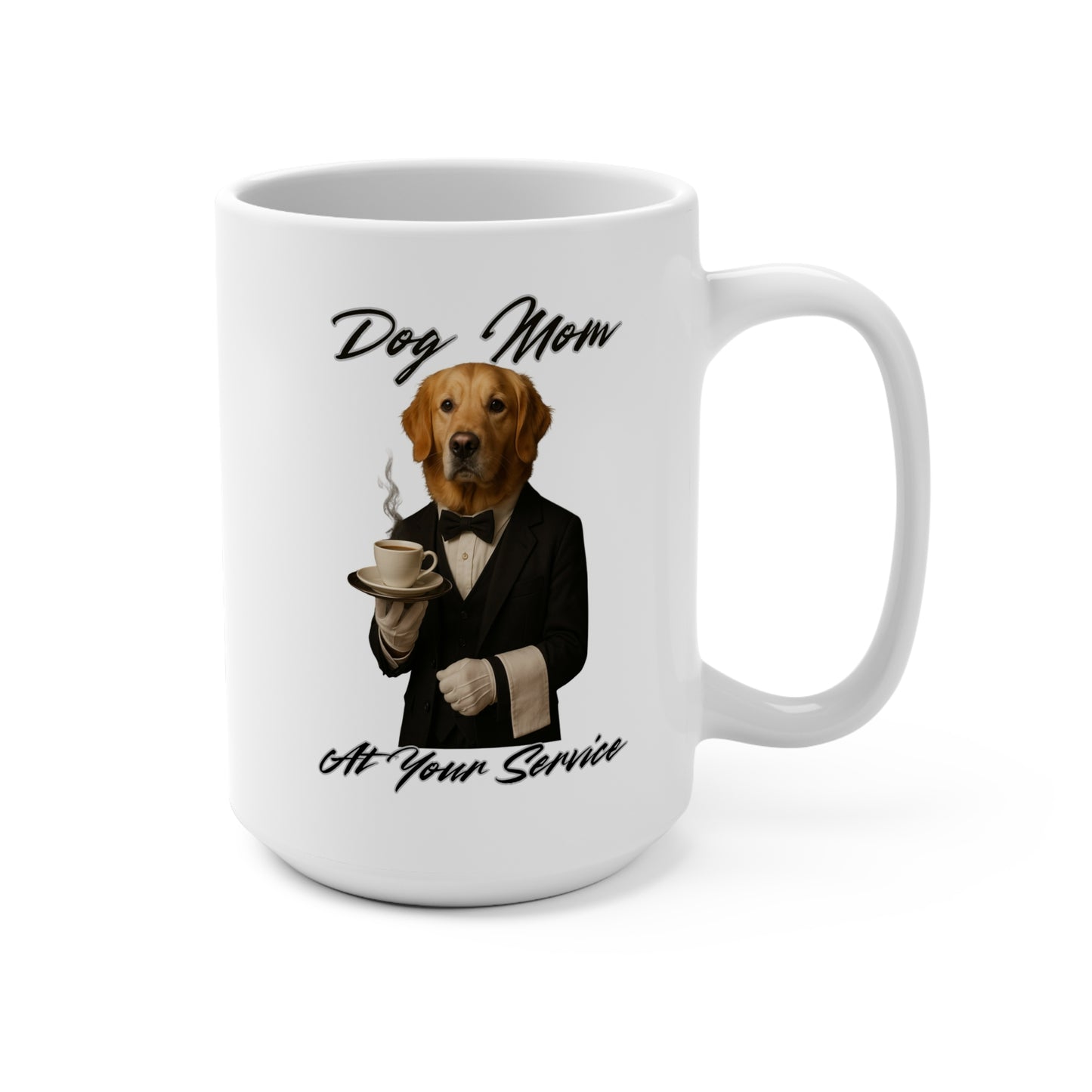 Funny Dog Mom Mug 15oz - Perfect Gift for Dog Lovers, Pet Owners, Coffee Drinkers, Dog Enthusiasts, Animal Lovers