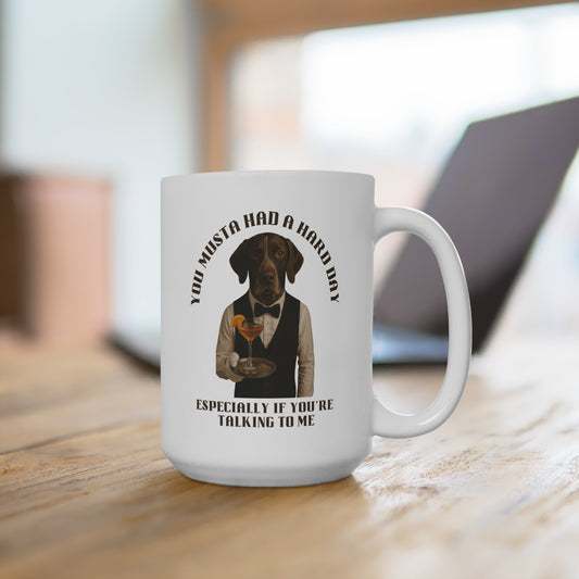 Funny Dog Mug, 15oz Coffee Cup, Pet Lover Gift, Humorous Drinkware, Dog Owner Coffee Mug