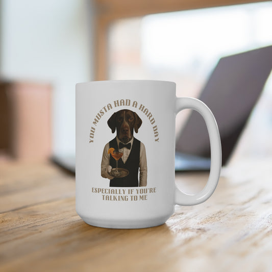 Funny Dog Mug, Humorous Coffee Cup, Gift for Dog Lovers, Unique Pet Owner Present, Quote Mug, Perfect for Dog Owners, 15oz Coffee Mug