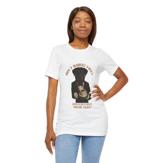 Funny Dog Lover Tee, Unisex Jersey T-Shirt, Gift for Pet Owners, Quirky Humor Shirt, Dog Lover's Apparel, Perfect for Birthdays