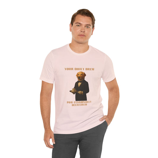 Your Daily Brew Dog Tee, Funny Pet Lover Shirt, Unisex Casual T-Shirt, Gift for Dog Lovers, Cute Animal Graphic Tee, Everyday Humor Wear