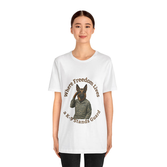 Air Force K-9 Guardian Tee: Where Freedom Lives, Dog Lover Gift, Military T-Shirt, Animal Lovers Apparel, Pet-Themed Casual Wear - Fantasy Dog Portraits