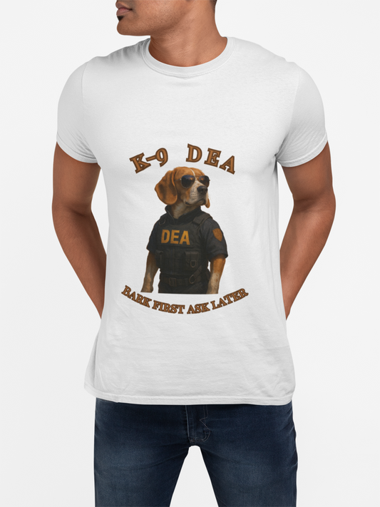 K-9 DEA Dog Lover T-Shirt | Funny Pet Tee, Unisex Graphic Shirt for Dog Owners, Gift for Animal Lovers, Casual Wear, Bark First Ask Later - Fantasy Dog Portraits