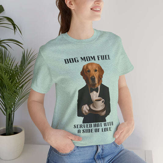 Unisex Funny Dog Mom Tee - Dog Mom Fuel Unisex Jersey Short Sleeve Shirt, Gift for Dog Lovers, Pet Owner Apparel, Birthday Present, Casual Wear