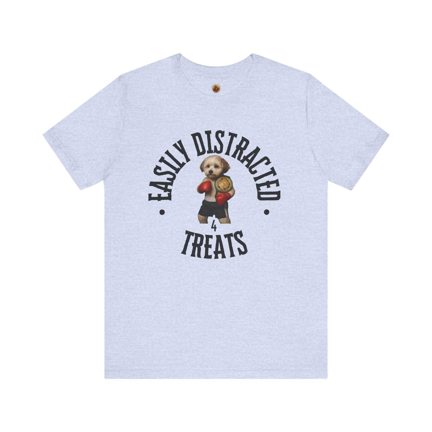 Easily Distracted Dog Tee, Fun Pet Lover Shirt, Gift for Dog Owners, Cute Animal T-Shirt, Funny Canine Humor Tee - Fantasy Dog Portraits