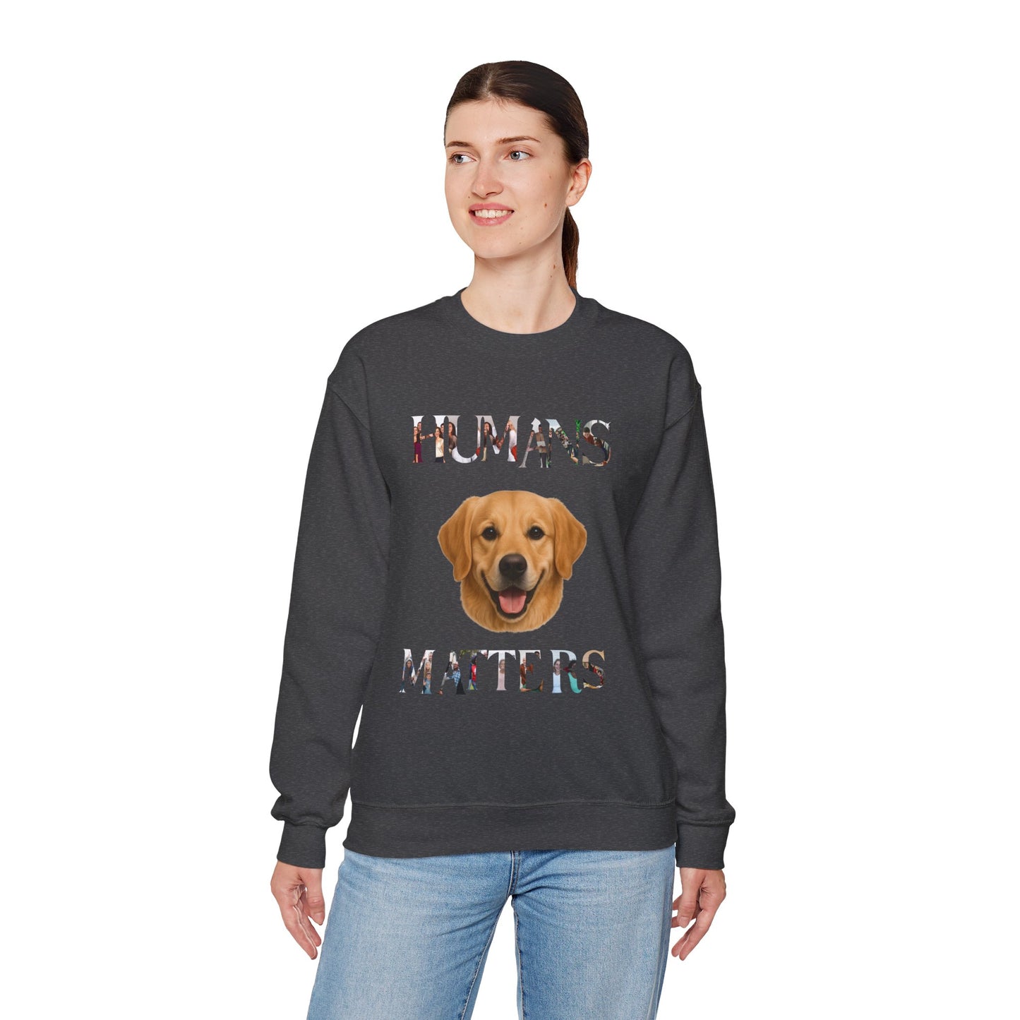 Humans Matter Dog Sweatshirt | Unisex Crewneck | Animal Lovers Gift | Pet Appreciation | Casual Wear | Perfect for Holidays
