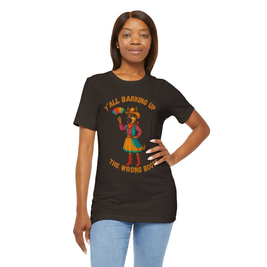 Y'all Barking Up The Wrong Boots Tee, Fun Graphic T-Shirt, Dog Lover Gift, Casual Wear, Summer Fashion, Quirky Humor Top - Fantasy Dog Portraits