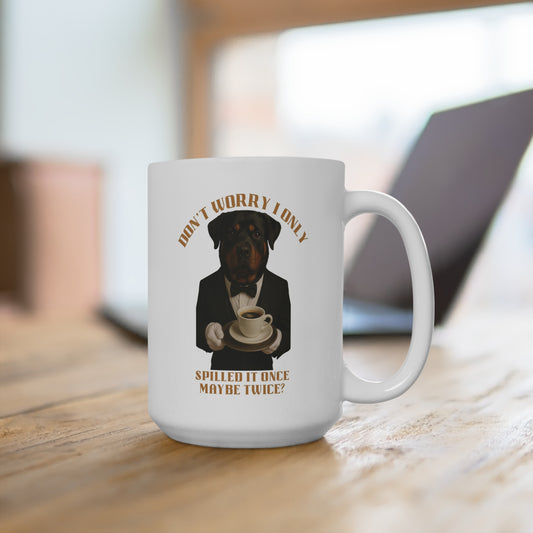 Rottweiler Funny Dog Mug, 15oz Coffee Cup, Gift for Dog Lovers, Humorous Kitchen Decor, Rottweiler Lover Present